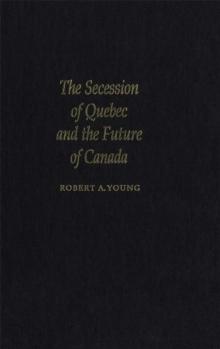 Secession of Quebec and the Future of Canada