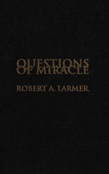 Questions of Miracle