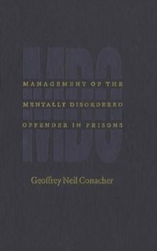 Management of the Mentally Disordered Offender in Prisons