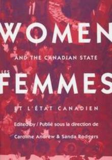 Women and the Canadian State/Les femmes et l'Etat canadien