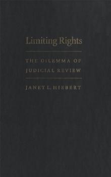 Limiting Rights : The Dilemma of Judicial Review