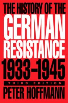 History of the German Resistance, 1933-1945