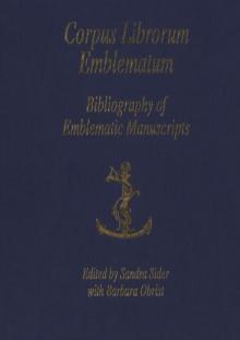 Bibliography of Emblematic Manuscripts