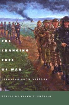 Changing Face of War : Learning from History