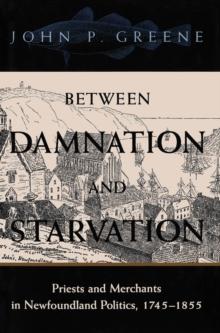 Between Damnation and Starvation