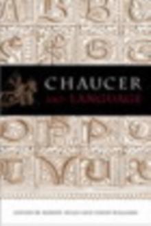 Chaucer and Language : Essays in Honour of Douglas Wurtele