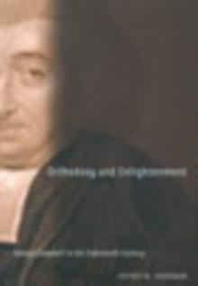 Orthodoxy and Enlightenment : George Campbell in the Eighteenth Century