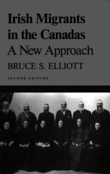 Irish Migrants in the Canadas : A New Approach