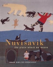 Nuvisavik : The Place Where We Weave