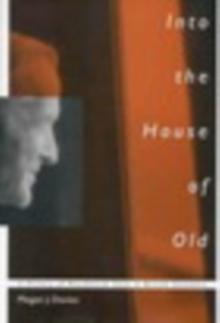 Into the House of Old : A History of Residential Care in British Columbia