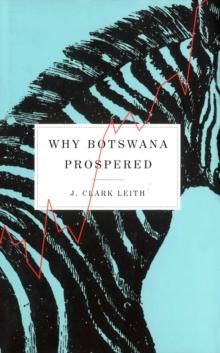 Why Botswana Prospered