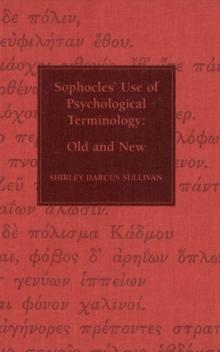 Sophocles, Use of Psychological Terminology : Old and New