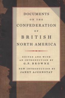 Documents on the Confederation of British North America