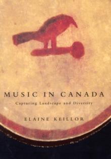 Music in Canada : Capturing Landscape and Diversity