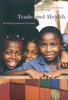 Trade and Health : Seeking Common Ground