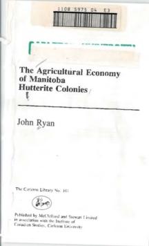 Agricultural Economy of Manitoba Hutterite Colonies