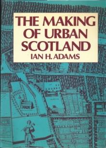 The Making of Urban Scotland