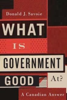 What Is Government Good At? : A Canadian Answer