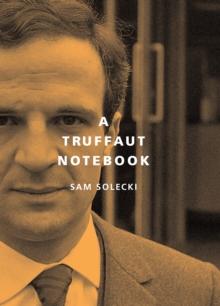 A Truffaut Notebook