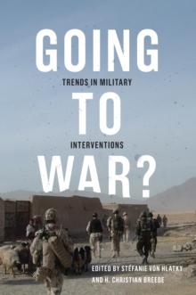 Going to War? : Trends in Military Interventions