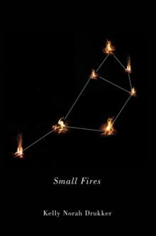 Small Fires