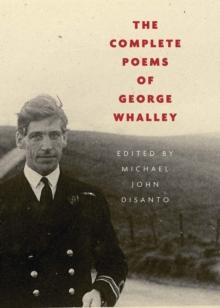 The Complete Poems of George Whalley