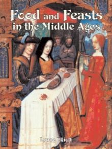 Food and Feasts in Middle Ages