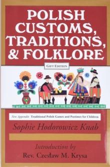 Polish Customs, Traditions and Folklore