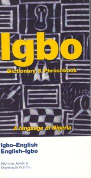 Igbo-English / English-Igbo Dictionary & Phrasebook