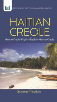 Haitian Creole-English/English-Haitian Creole Dictionary & Phrasebook