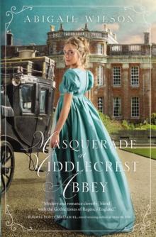 Masquerade at Middlecrest Abbey : A Regency Romance