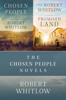 The Chosen People Novels : Chosen People and Promised Land