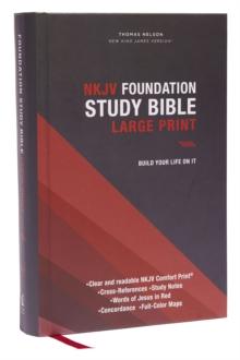 NKJV, Foundation Study Bible, Large Print, Hardcover, Red Letter, Thumb Indexed, Comfort Print : Holy Bible, New King James Version