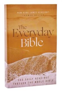 NKJV, The Everyday Bible, Paperback, Red Letter, Comfort Print : 365 Daily Readings Through the Whole Bible