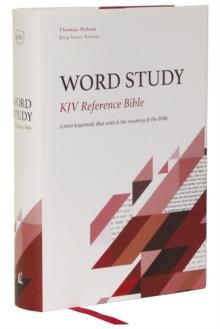 KJV, Word Study Reference Bible, Hardcover, Red Letter, Comfort Print : 2,000 Keywords that Unlock the Meaning of the Bible