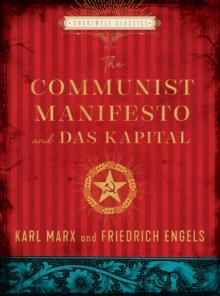 The Communist Manifesto and Das Kapital