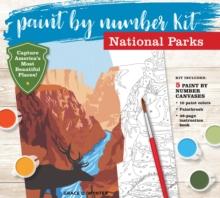 Paint by Number Kit National Parks : Capture America's Most Beautiful Places! Kit Includes: 5 Paint by Number Canvases, 10 paint colors, Paintbrush, 48-page instruction book