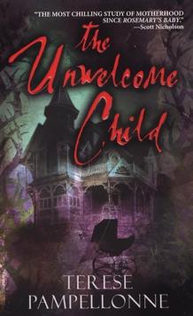 The Unwelcome Child