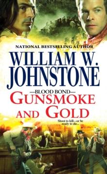 Gunsmoke and Gold