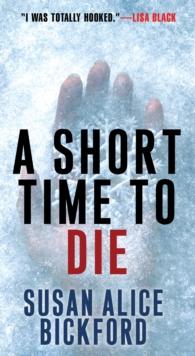 A Short Time to Die