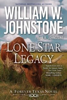 Lone Star Legacy : A New Historical Texas Western