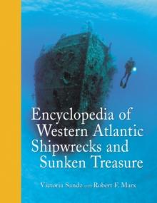 Encyclopedia of Western Atlantic Shipwrecks and Sunken Treasure