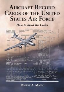 Aircraft Record Cards of the United States Air Force : How to Read the Codes