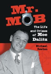 Mr. Mob : The Life and Crimes of Moe Dalitz