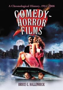 Comedy-Horror Films : A Chronological History, 1914-2008