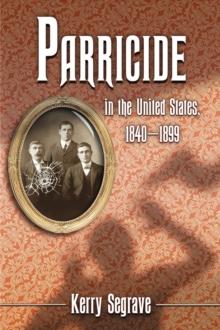 Parricide in the United States, 1840-1899