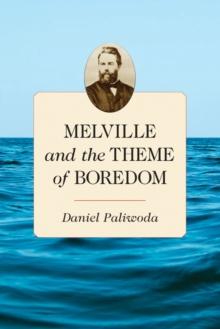 Melville and the Theme of Boredom