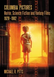 Columbia Pictures Horror, Science Fiction and Fantasy Films, 1928-1982