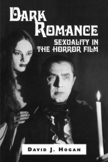 Dark Romance : Sexuality in the Horror Film