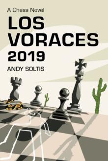 Los Voraces 2019 : A Chess Novel